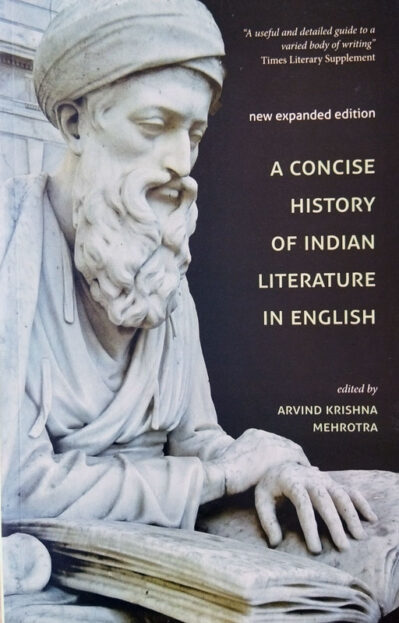 A Concise History Of Indian Literature In English